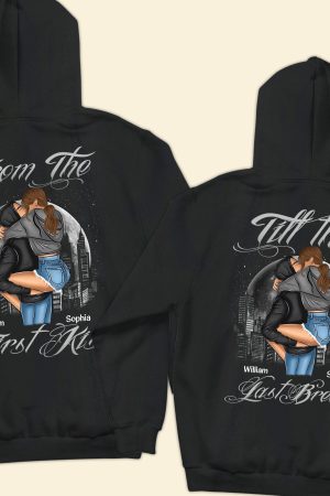 From The First Kiss Till The Last Breath - Personalized Matching Couple Back Printed Hoodies