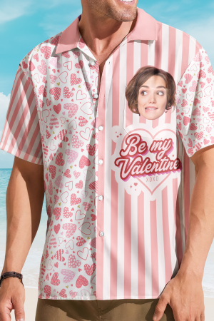 Be My Valentine - Personalized Photo Hawaiian Shirt