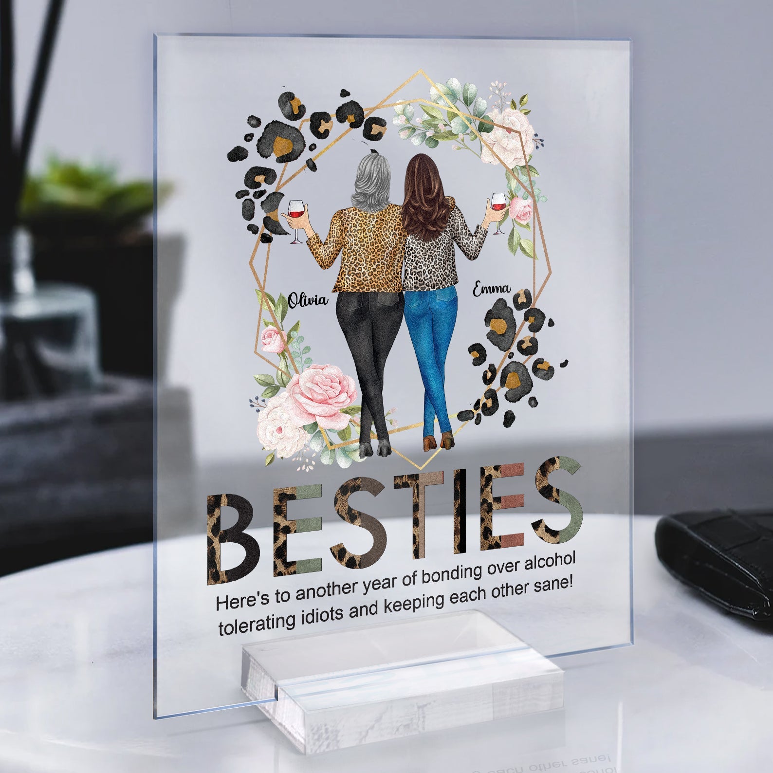Besties, Tolerating Idiots, Bonding Over Alcohol - Personalized Acrylic Plaque - Birthday Gift For Bestie, Friend, Sister, Work Bestie, Colleague