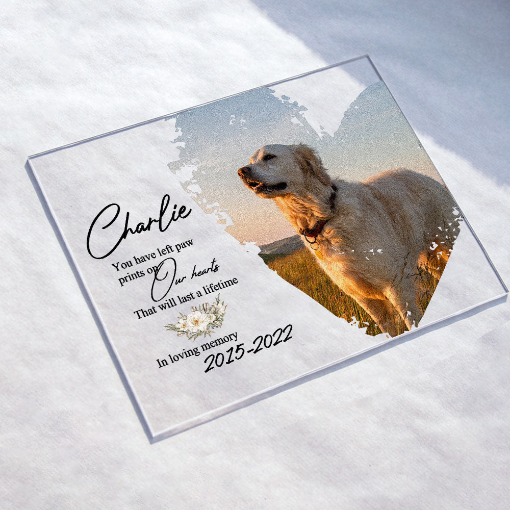 You Have Left Paw Prints On Our Hearts - Personalized Acrylic Photo Plaque - Image 3